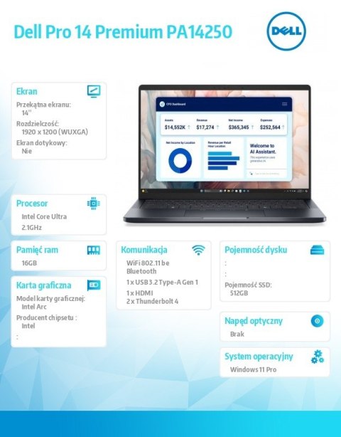 Laptop Dell Pro 14 Premium PA14250 W11P Ultra 5 236V/16GB/512GB/14.0 FHD+ 400nit/Arc/FgrPr/Cams&Mic/WLAN+BT/BcklKb/3C/vPro/3YPS 