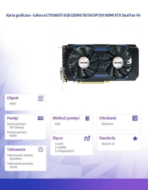 Karta graficzna - Geforce GTX1660Ti 6GB GDDR6 192 bit DP DVI HDMI ATX Dual Fan V4 Karta graficzna - Geforce GTX1660Ti 6GB GDDR6 192 bit DP DVI HDMI ATX Dual Fan V4