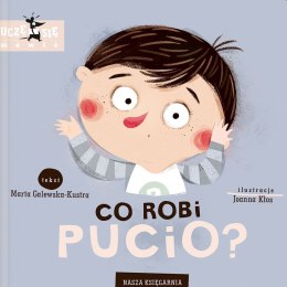 Książeczka Pucio. Co Robi Pucio?