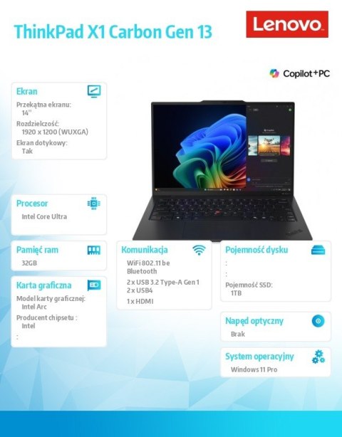 Ultrabook Thinkpad X1 Carbon G13 21NS004NPB W11Pro Ultra 7 258V/32GB/1TB/INT/14.0 WUXGA/Touch/Black/3YRS Premier Support + CO2 Ultrabook Thinkpad X1 Carbon G13 21NS004NPB W11Pro Ultra 7 258V/32GB/1TB/INT/14.0 WUXGA/Touch/Black/3YRS Premier Support + CO2