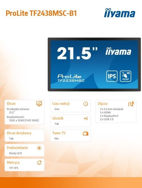 Monitor wielkoformatowy 21.5 cala TF2238MSC-B1 IPS,FHD,DP,HDMI,2x2W,2xUSB,600(cd/m2), 10pkt.7H,IP1X(Front),Pion/Poziom Monitor wielkoformatowy 21.5 cala TF2238MSC-B1 IPS,FHD,DP,HDMI,2x2W,2xUSB,600(cd/m2), 10pkt.7H,IP1X(Front),Pion/Poziom