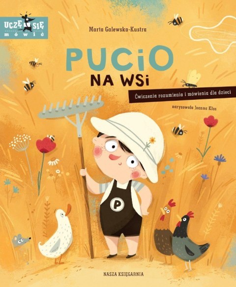 Książeczka Pucio na wsi. Ćwiczenia rozumienia i mówienia dla dzieci Książeczka Pucio na wsi. Ćwiczenia rozumienia i mówienia dla dzieci