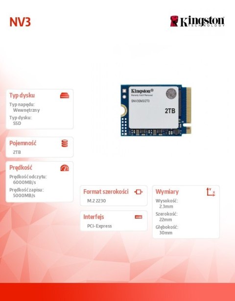 Dysk SSD NV3 2TB M.2 2230 PCI-e 4.0 NVMe 6000/5000 Dysk SSD NV3 2TB M.2 2230 PCI-e 4.0 NVMe 6000/5000